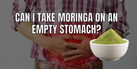 Can I Take Moringa on an Empty Stomach?