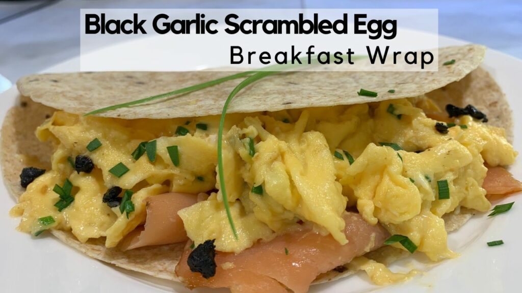 Black Garlic Scrambled Egg Breakfast Wrap